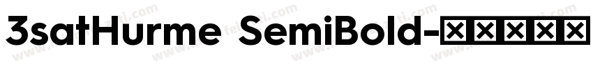 3satHurme SemiBold字体转换